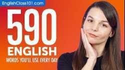 590 English Words You'll Use Every Day - Basic Vocabulary #99