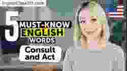 5 Must-Know English Words: Consult and Act