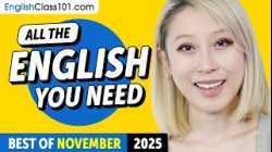 Your Monthly Dose of English - Best of November 2025
