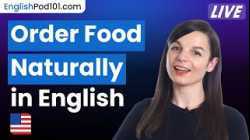 Ordering Food in American Restaurants