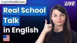 Talking About School Life in English ??