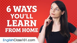 6 Ways to Learn English at Home