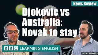 Djokovic vs Australia: Novak to stay - BBC News Review