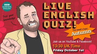 Live English Quiz #31 - Autumn