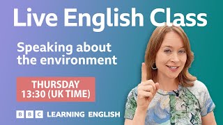 Live English Class: the environment