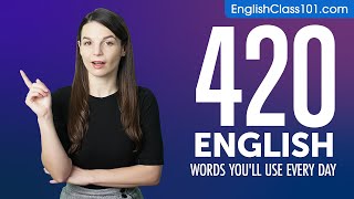 420 English Words You'll Use Every Day - Basic Vocabulary #82