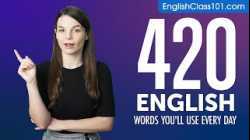 420 English Words You'll Use Every Day - Basic Vocabulary #82