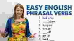 Easy English PHRASAL VERBS for Beginners