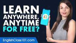 Want to Learn English Anywhere, Anytime on Your Mobile and For FREE?