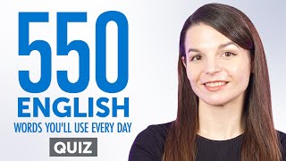Quiz | 550 English Words You'll Use Every Day - Basic Vocabulary #95