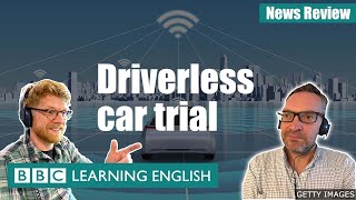 Driverless car trial - BBC News Review
