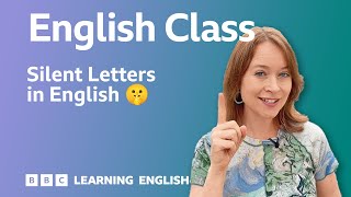 Natural English Pronunciation! Silent Letters with Practice ?: Live English Lesson