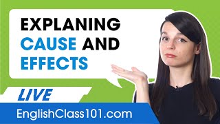 How to Explain Cause and Effect | English Grammar with exemples