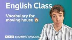 How to talk about moving house: English Class with George