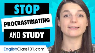Learn the Top 10 Ways to Stop procrastinating and Study in English