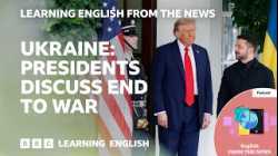 Ukraine: Presidents discuss end to war: BBC Learning English from the News