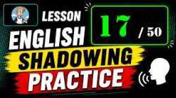 ฝึกการ Shadowing 1000 ประโยคภาษาออังกฤษ ตอน 17/50