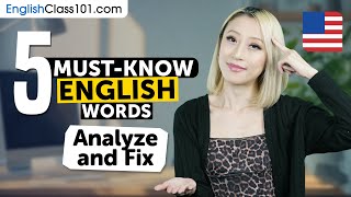 5 Must-Know English Words: Analyze and Fix