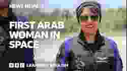 First Arab Woman in Space: BBC News Review