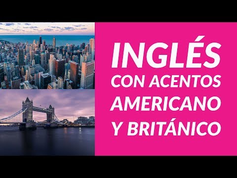 Practique escuchando inglés con acentos americano y británico