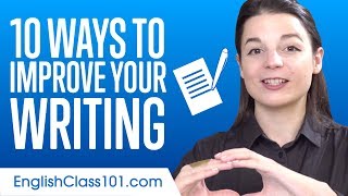 Top 10 Ways to Improve Your Writing in English