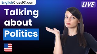 How to talk about politics in English