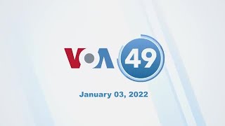 VOA60: January 3, 2022