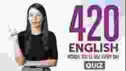 Quiz | 420 English Words You'll Use Every Day - Basic Vocabulary #82