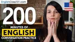 200 Minutes of English Conversation Practice - Improve Speaking Skills