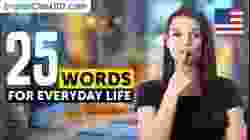 25 Must-Know English Words for Everyday Life