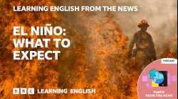 What could a super El Niño bring? BBC Learning English from the News