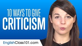 Top 10 Ways to Give Criticism in English