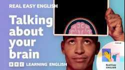 How to talk about your brain ??? Real Easy English