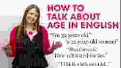 How to Talk About Age in English