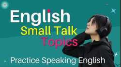 Daily English Small Talk Topics | Practice Speaking English Online | Basic English Conversation