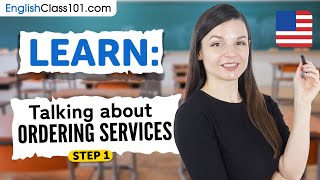 Talking About Ordering Services