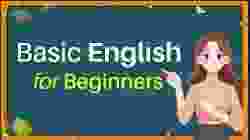 Basic English for Beginners - Basic English Speaking Course - Basic English Conversation Practice