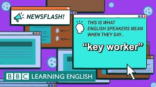 Key worker - The English We Speak