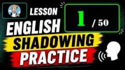 ฝึกการ Shadowing 1000 ประโยคภาษาออังกฤษ ตอน 1/50