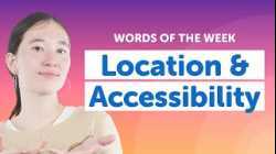 5 Must-Know English Words: Location & Accessibility Vocabulary