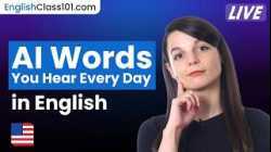 AI Words You Hear Every Day in English