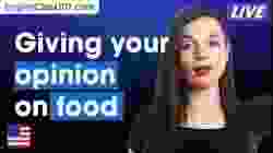 How to Give your Opinion on Food and Drink in English