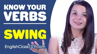 SWING - Basic Verbs - Learn English Grammar