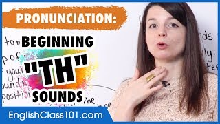 How to pronounce the TH sounds in English - Perfect English Pronunciation