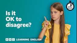Is it OK to disagree? ⏲️ 6 Minute English