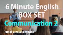 BOX SET: 6 Minute English - 'Communication 2' English mega-class! 30 minutes of new vocab!