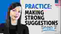 Practice Making Strong Suggestions in English | Essential Sentence Patterns & Grammar