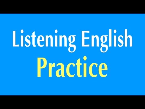 English Listening Practice - Learn English Listening Comprehension