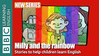 Milly and the Rainbow - The Storytellers