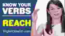 REACH - Basic Verbs - Learn English Grammar